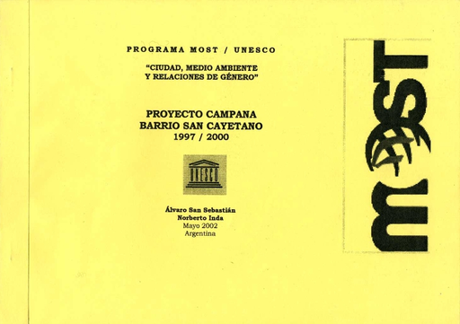 Proyecto Campana Barrio San Cayetano, 1997/2000; Ciudad, medio ambiente y relaciones de género